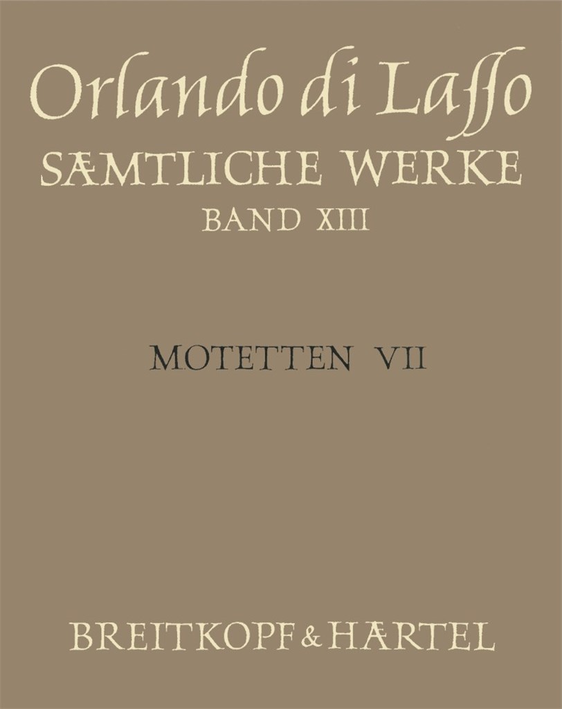 Sämtliche Werke, Band XIII (Motetten VII)